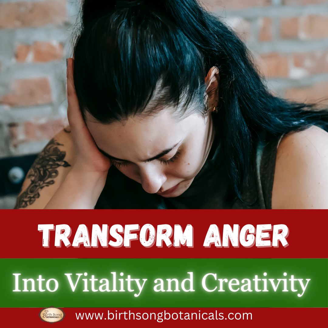Transforming Anger into Creativity and Vitality