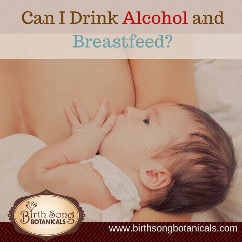 Can I Drink Alcohol and Breastfeed?