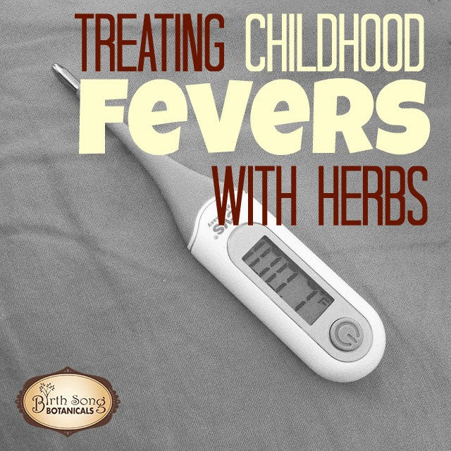 Work with Childhood Fevers and Herbs