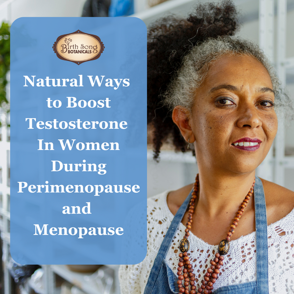 Natural Ways to Boost Testosterone In Women During Perimenopause
