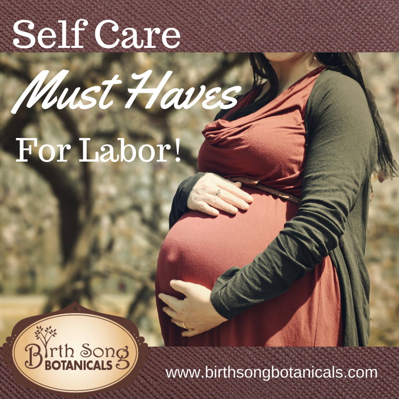 Self Care Must Haves for Labor