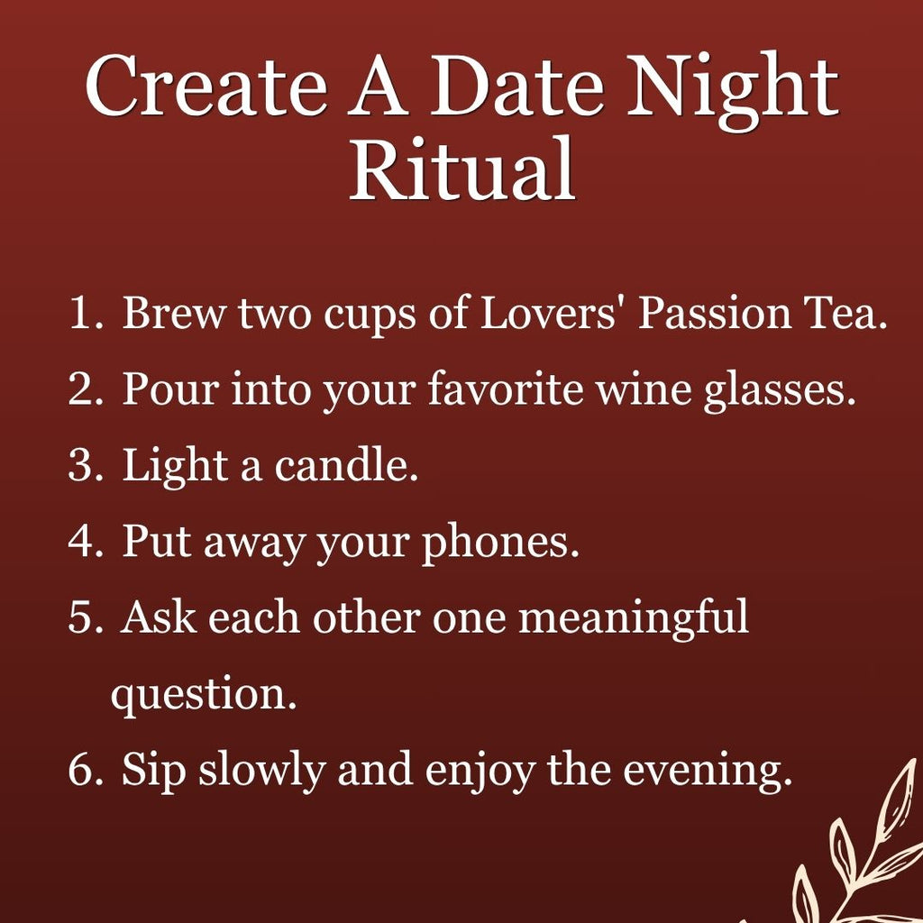 libido tea, romance tea, date night tea, herbal tea for intimacy, couples tea, and sensual herbal tea, lovers passion tea