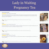 Pregnancy tea, Pregnancy Herbal Tea,  red raspberry leaf tea, first trimester tea, morning sickness tea, Lady in waiting pregnancy tea reviews 